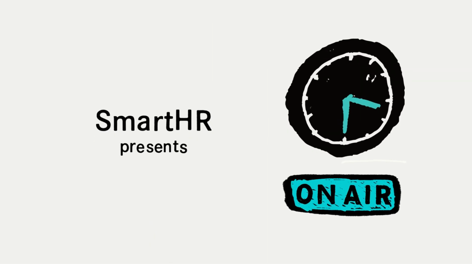 「SmartHR presents」と左手に、右手に「ON AIR」の文字と時計のイラストが描かれている。